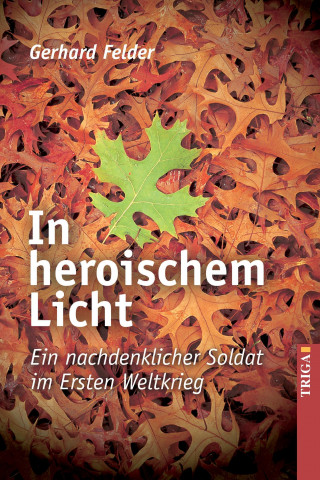 In heroischem Licht