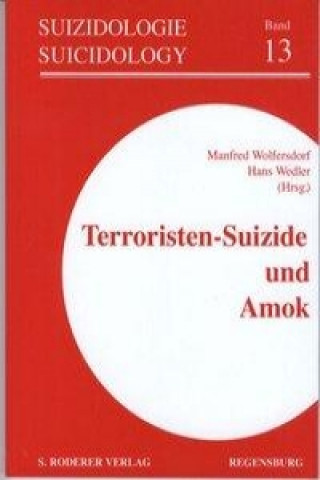 Terroristen-Suizide und Amok