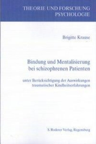 Bindung und Mentalisierung bei schizophrenen Patienten