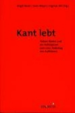Kant lebt