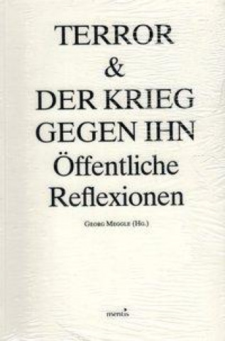 Terror & der Krieg gegen ihn