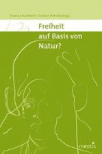 Freiheit auf Basis von Natur?