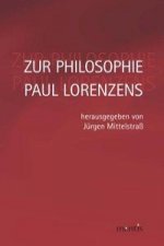 Zur Philosophie Paul Lorenzens