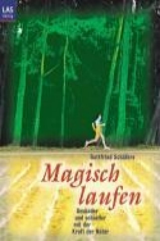 Magisch laufen