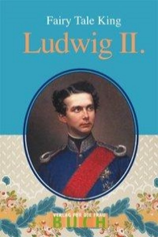 Fairyking Ludwig II.