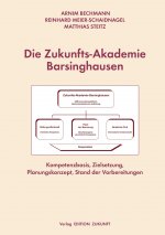 Die  Zukunfts-Akademie Barsinghausen