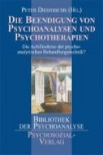 Die Beendigung von Psychoanalysen und Psychotherapien