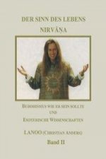 Der Sinn des Lebens - Nirvana Band 2