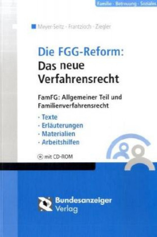 Die FGG-Reform: Das neue Verfahrensrecht