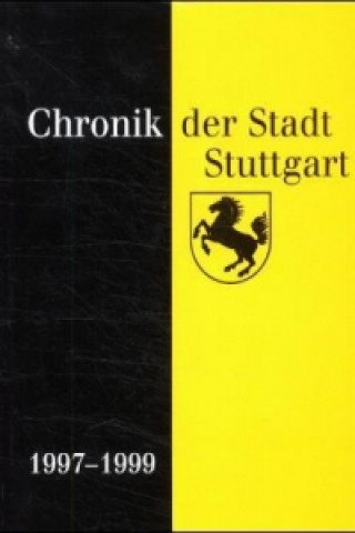 Chronik der Stadt Stuttgart 1997 - 1999