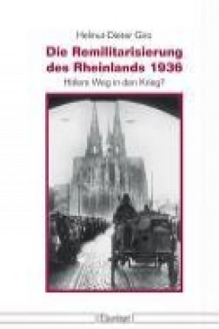 Die Remilitarisierung des Rheinlands 1936