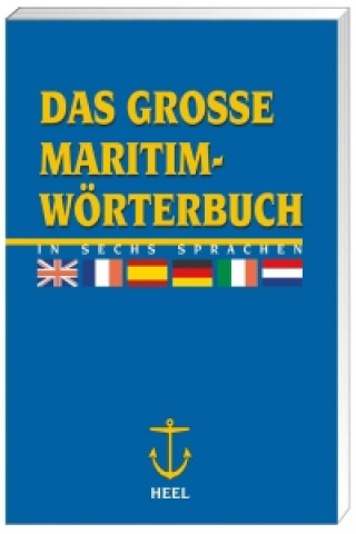 Das große Maritim-Wörterbuch in 6 Sprachen