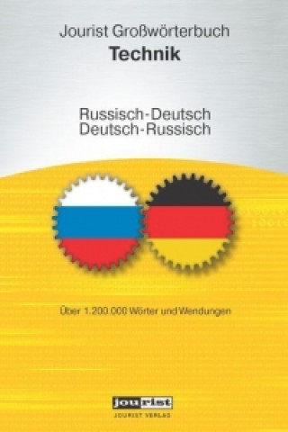 Jourist Großwörterbuch Technik Russisch-Deutsch, Deutsch-Russisch