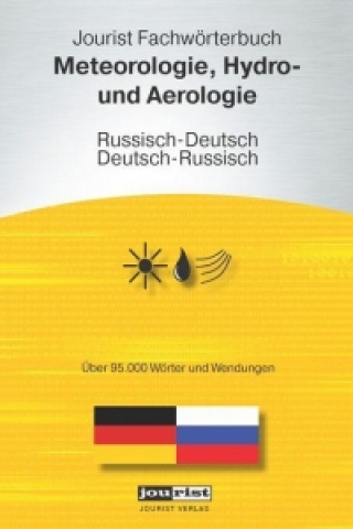Jourist Fachwörterbuch Meteorologie,Hydro- und Aerologie Russisch-Deutsch, Deutsch-Russisch