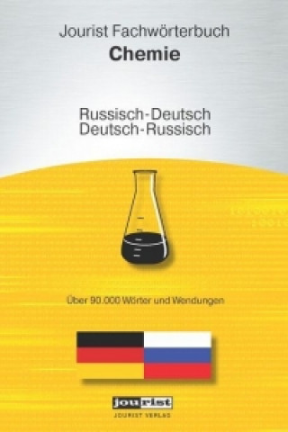 Jourist Fachwörterbuch Chemie Russisch-Deutsch, Deutsch-Russisch