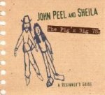 John Peel & Sheila-The Pig's Big 78s