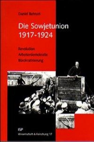 Die Sowjetunion 1917 - 1924