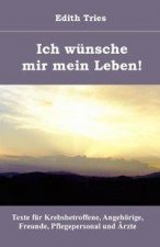 Ich wünsche mir mein Leben!