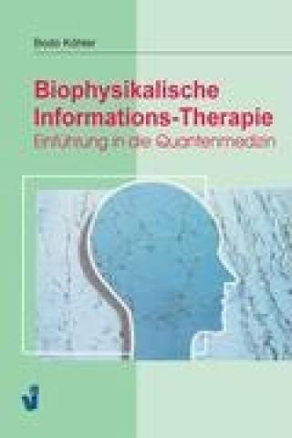 Biophysikalische Informations-Therapie, 6. Auflage