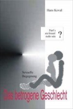 Das betrogene Geschlecht