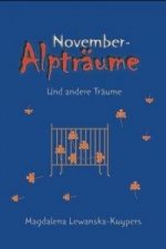 Novemberalpträume
