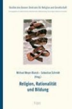 Religion, Rationalität und Bildung
