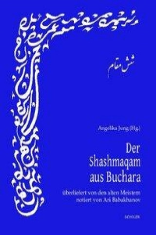 Der Shashmaqam aus Buchara
