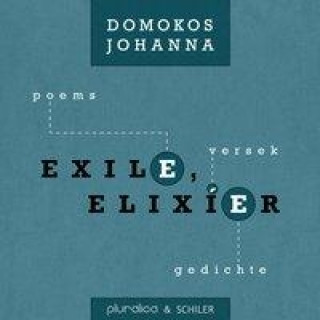 Exil, Elixier