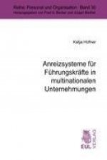 Anreizsysteme für Führungskräfte in multinationalen Unternehmungen