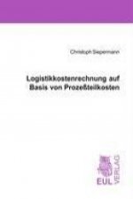 Logistikkostenrechnung auf Basis von Prozeßteilkosten