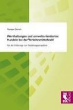 Werthaltungen und umweltorientiertes Handeln bei der Verkehrsmittelwahl