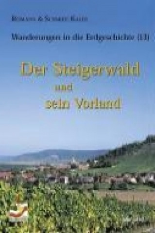 Der Steigerwald und sein Vorland