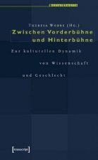 Zwischen Vorderbühne und Hinterbühne