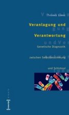 Veranlagung und Verantwortung