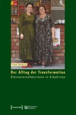 Der Alltag der Transformation
