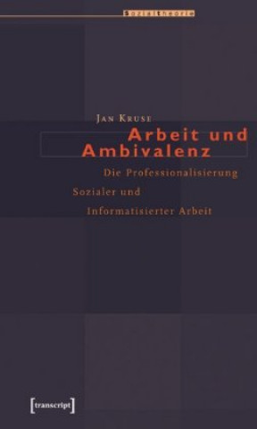 Arbeit und Ambivalenz