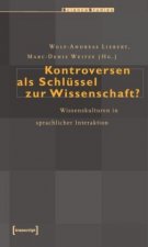 Kontroversen als Schlüssel zur Wissenschaft?