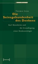 Die Seinsgebundenheit des Denkens