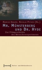 Mr. Münsterberg und Dr. Hyde