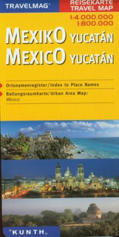 KUNTH Reisekarte Mexiko - Yucatan 1 : 4 000 000 1: 800.000