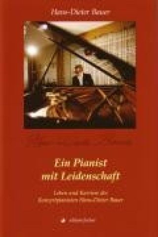 Ein Pianist mit Leidenschaft