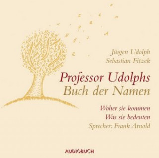 Professor Udolphs Buch der Namen