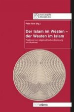 Der Islam im Westen - der Westen im Islam