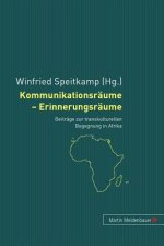 Kommunikationsraeume - Erinnerungsraeume