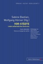 Vorstaedte - Leben Ausserhalb Des Zentrums