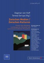 Zwischen Medien / Zwischen Kulturen