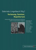 Vorlesung, Seminar, Repetitorium