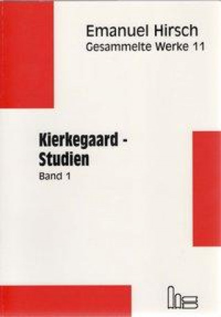 Gesammelte Werke / Kierkegaard-Studien, Band 1 + 2