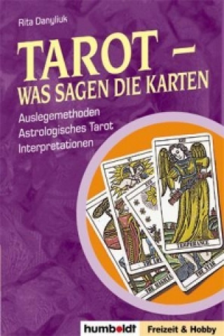 Tarot - Was sagen die Karten?