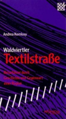 Waldviertler Textilstrasse